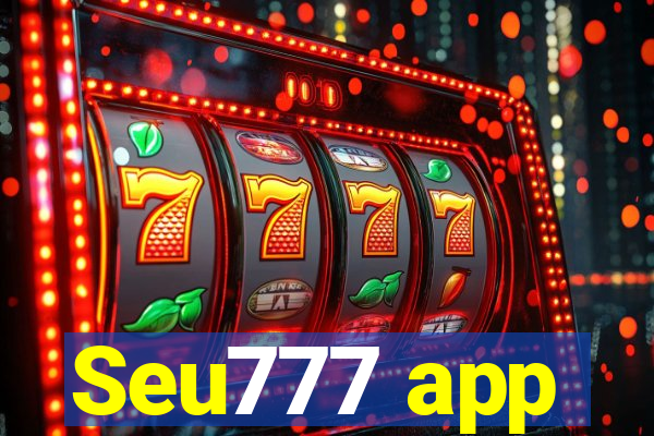 Seu777 app